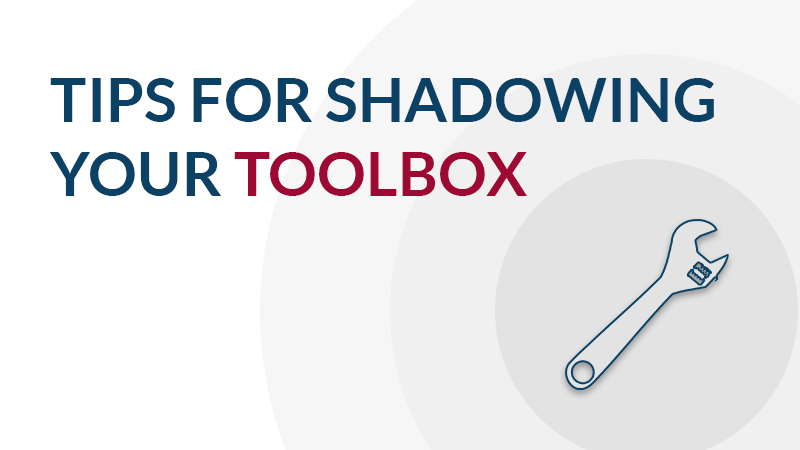 Tips For Shadowing Your Aviation Tool Box Banner